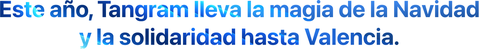 Tangram lleva la magia a Valencia